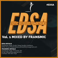Exotic Deep Soulful Anthems Vol. 1 Mixed By Fransmic by Exotic Deep Soulful Anthems