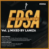 Exotic Deep Soulful Anthems Vol.3 Mixed by Laniza by Exotic Deep Soulful Anthems