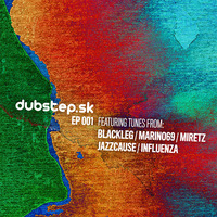 Blackleg - Infinity Squared (Dubstep.sk EP001) by Blackleg