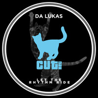 Da Lukas - Let The Rhythm Ride (Original Mix) by XENO68