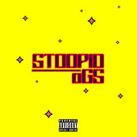 STOOPID OGs by Beano