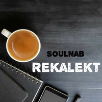 Soulnab - REKALEKT by Soulnab