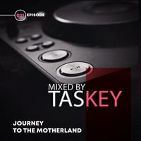 Journey to The Motherland Episode 21 Mixed by Taskey by ViperIdous Vince