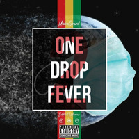 One Drop Fever Episode 2 by EddieDj Marcus