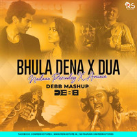 Bhula Dena X Dua X Nadaan Parindey X Aminia (Mashup) - Debb by RemixStore Records