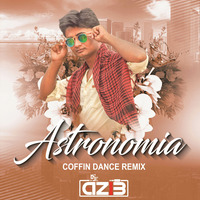 Astronomia (Coffin Dance Remix) - DJ Azib by RemixStore Records