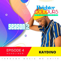 KayDino - Brighter Colours SO2E4 (4) by Khanyisa Desewuli - KayDino