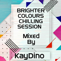 brighter colours chilling seassion Mixed by kaydino (1) by Khanyisani Desewuli