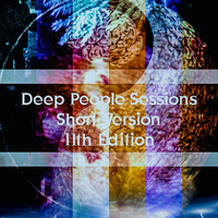 Deep People Sessions (11th Edition Short Version) Mixed by Bongani Phakane by Bongani Phakane