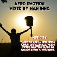 Afro Emotions Mixed By Man Inno by Man Inno