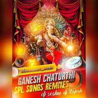 GANAPATHI BABA MORIYA SONG REMIX DJ SESHU FROM SAIDABAD (THEENMAAR WALA) &amp; DJ RAJESH FROM SAIDABAD by Dj Seshu from saidabad