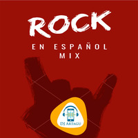 Rock en Español Mix by DJ Artagu