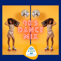 80s Dance Mix by DJ Artagu