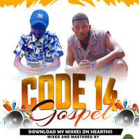CODE 14 GOSPEL VOL 2(DJ VINCENZ-DJ SIR-VEE)OFFICIAL MP3 by Deejay Sir-Vee