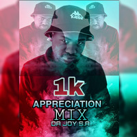 1k followers appreciation mix (Mixed By Da joy S.A) by Da Joy Maimela