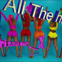 all the hits by drizzler x