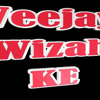 WEEKLY HITS Vol.1-VEEJAY WIZAHke(FB)0790549804 by Veejay Wizahke