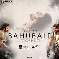 Jiyo Re Bahubali (Mashup)  -  A-ronk  x  Zouk by FABDJS - DJs/Remix Portal