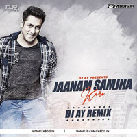 Jaanam Samjha Karo Remix - DJ AY REMIX by FABDJS - DJs/Remix Portal