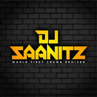 Choli Ke Peeche Kya Hai (Remix) - DJ Saanitz by DJ Saanitz
