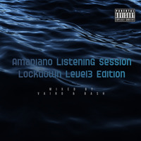 AmaPiano ListeninG SessioN (Lockdown LeveL3  Edition) by Amapiano ListeninG SessioN Crew