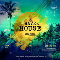 AudioCulture pres. Wave of House 6 mixed by SJIJO by AudioCultureHD