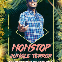 JUNGLE TERROR NONSTOP - DJ BROTHERS IN THE MIX by Kuldeep Yadav