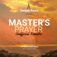 Master's Prayer (unofficial Remake) by Lukhanyo Raizo Mase