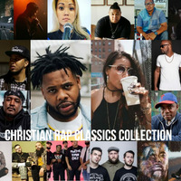 Christian Rap Classics Collection Vol.2 by King Davey