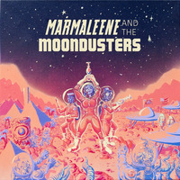 Marmaleene and The Moondusters - Spangula by 4000RECORDS