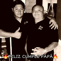 FELIZ CUMPLE PAPÁ by DjFernando Mix