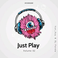 Just Play Vol.02(Geslat by Van Kay &amp; Djy Panda_Sa) by Dj Panda_Sa