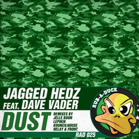 Jagged Hedz featuring Dave Vader - Dust (Kouncilhouse Official Remix) by Kouncilhouse
