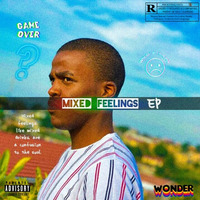 Mixed Feelings EP (Deluxe)
