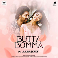 Butta Bomma - Allu Arjun Remix - DJ Aman India by DJ Aman India