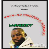 Luhizzy-Amen-No Condition is permanent by Dawizo