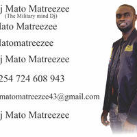 DJ MATO MATREEZEE-LOST VIBES 254  0724608943 by Dj Mato Matreezee