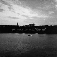 It's Simple; and We All Bleed Red, Pt. 1 by threshold of faith