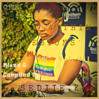 Deep_Within Sessions Guest Mix By_Sediie_K #011 by Deep_Within_Sessions Podcast