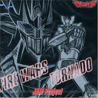 JAM Project - Fire Wars by Bat's☆