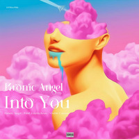 Kronic Angel - Into You by Lino By Beats