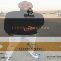 Ezama grootman vol1 mixed and compield by kopano kopsoul by Kopano KopSoul