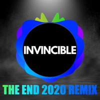 THE END 2020 REMIX FREE DOWNLOAD by INVINCIBLE