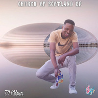 Church Of Scotland by DJ Ndayer SA