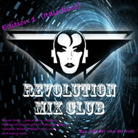 Revolution Mix Club - Edition 1 by DJ Sander (Revolution Mixes)