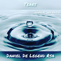 Tears by Daniel Da Legend RSA