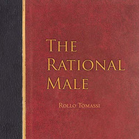 Rollo Tomassi - The Rational Male by inyafase