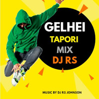 Gelhei(Tapori Mix)-DJs RS /BhubaneswarDjs by BhubaneswarDjs