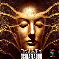 Dysiumex - Schlaflabor by Congarecords