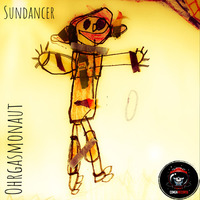 Ohrgasmonaut - Sundancer by Congarecords